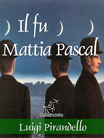 Il fu Mattia Pascal - Nuova edizione illustrata